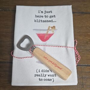 Mud Pie Cocktail Towel and Bottle Opener Set "I'm Just Here To Get Blitzened...
